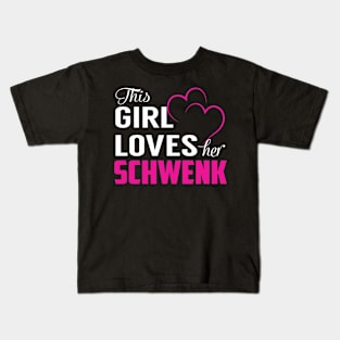 This Girl Loves Her SCHWENK Kids T-Shirt